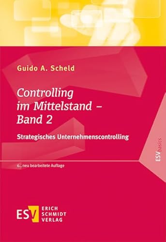 Stock image for Controlling im Mittelstand - Band 2: Strategisches Unternehmenscontrolling (ESVbasics) for sale by medimops