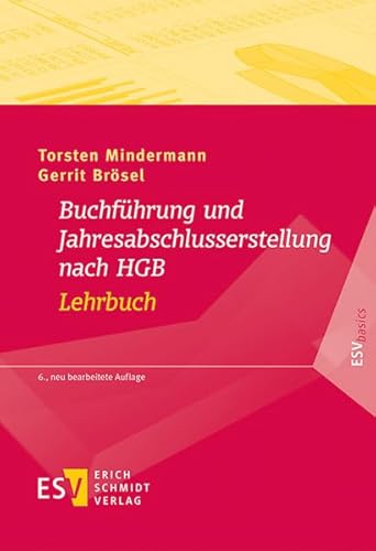 Stock image for Buchfhrung und Jahresabschlusserstellung nach HGB - Lehrbuch (ESVbasics) for sale by medimops