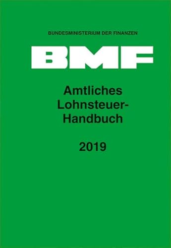 Beispielbild fr Amtliches Lohnsteuer-Handbuch 2019 zum Verkauf von medimops