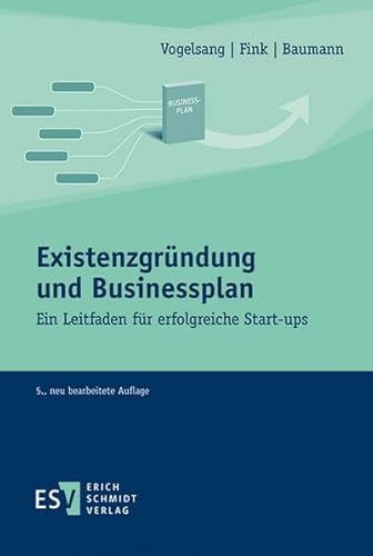 Stock image for Existenzgrndung und Businessplan: Ein Leitfaden fr erfolgreiche Start-ups for sale by medimops