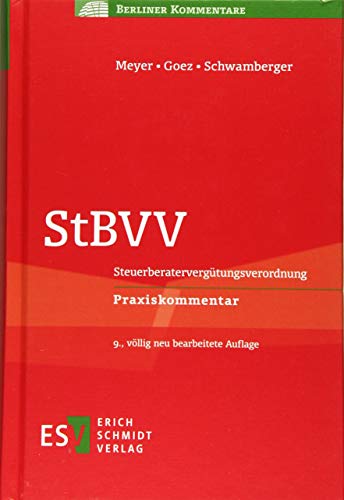 9783503182497: StBVV: Steuerberatervergtungsverordnung Praxiskommentar (Berliner Kommentare)
