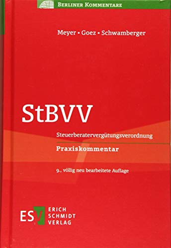 9783503182497: StBVV: Steuerberatervergtungsverordnung Praxiskommentar