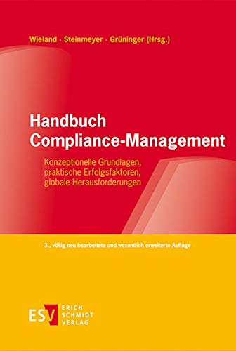 9783503187843: Handbuch Compliance-Management: Konzeptionelle Grundlagen, praktische Erfolgsfaktoren, globale Herausforderungen