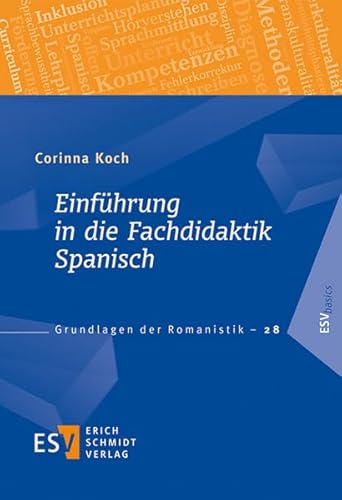 Beispielbild fr Einfhrung in die Fachdidaktik Spanisch (Grundlagen der Romanistik (GrR), Band 28) zum Verkauf von medimops