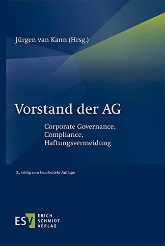 Stock image for Vorstand der AG: Corporate Governance, Compliance, Haftungsvermeidung for sale by medimops
