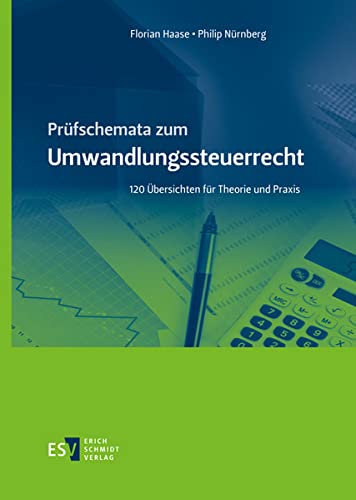 Stock image for Prfschemata zum Umwandlungssteuerrecht: 120 bersichten fr Theorie und Praxis for sale by Revaluation Books