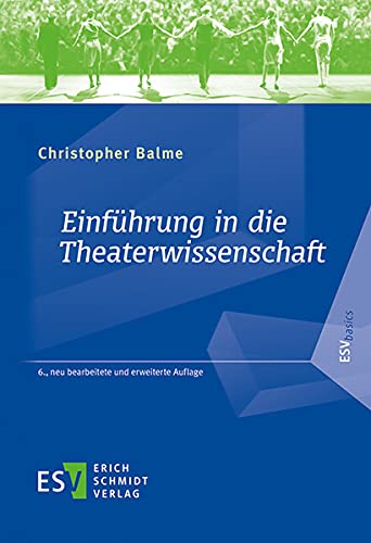 Stock image for Einfhrung in die Theaterwissenschaft -Language: german for sale by GreatBookPrices