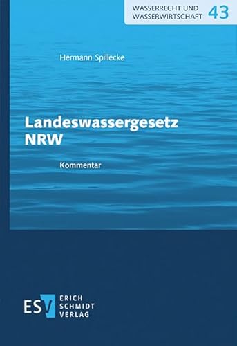9783503206902: Landeswassergesetz NRW: Kommentar (Wasserrecht und Wasserwirtschaft)