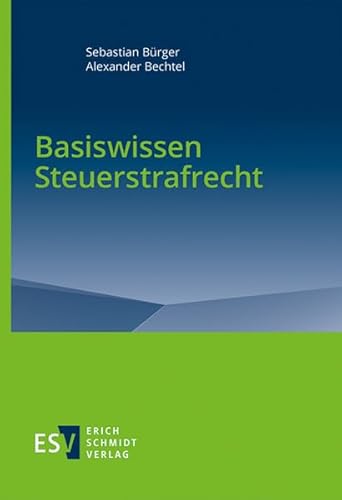 Beispielbild fr Basiswissen Steuerstrafrecht zum Verkauf von Blackwell's