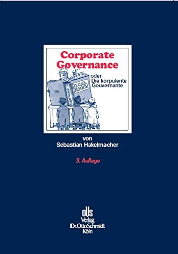 Stock image for Corporate Governance: oder Die korpulente Gouvernante for sale by medimops