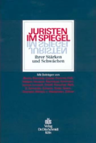 Stock image for Juristen im Spiegel ihrer Strken und Schwchen for sale by Versandantiquariat Bolz