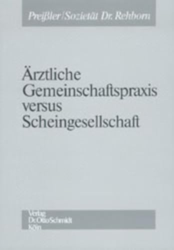 9783504040017: rztliche Gemeinschaftspraxis versus Scheingesellschaft