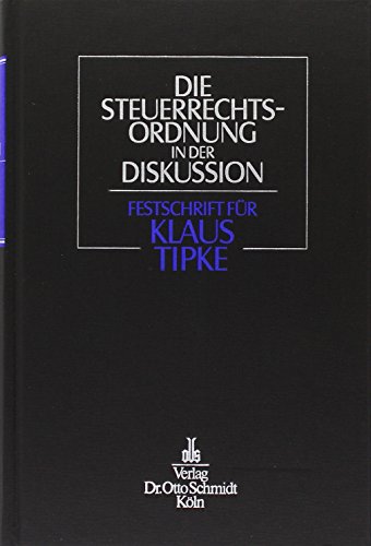 Stock image for zum 70. Geburtstag. Die Steuerrechtsordnung in der Diskussion. Hrsg. v. Joachim Lang. for sale by Antiquariat + Verlag Klaus Breinlich