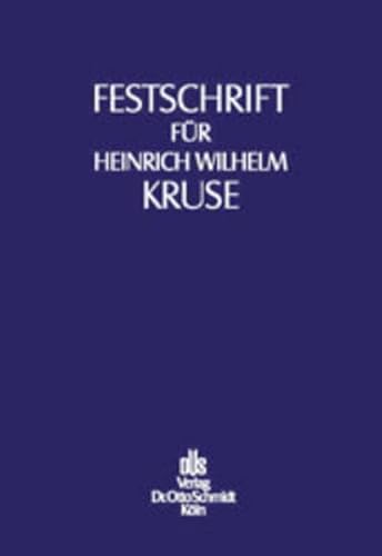 Beispielbild fr Festschrift fr Heinrich Wilhelm Kruse zum 70. Geburtstag. zum Verkauf von Antiquariat  Werner Haschtmann