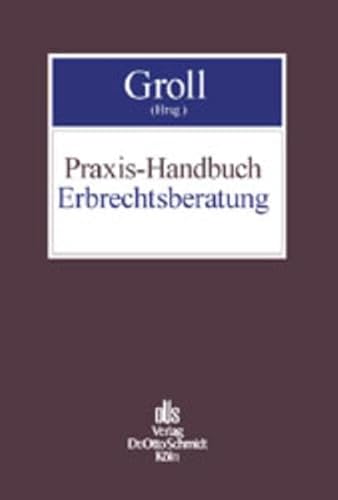9783504180263: Praxis-Handbuch Erbrechtsberatung.
