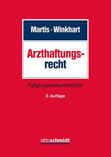 Imagen de archivo de Arzthaftungsrecht: Fallgruppenkommentar a la venta por medimops