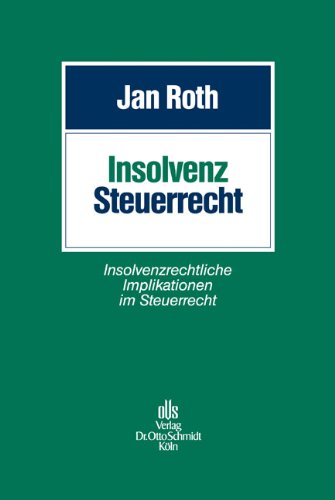 Stock image for Insolvenz Steuerrecht. for sale by Antiquariat Dorner