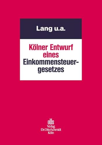 9783504230258: Lang: Klner Entwurf/Einkommenst.