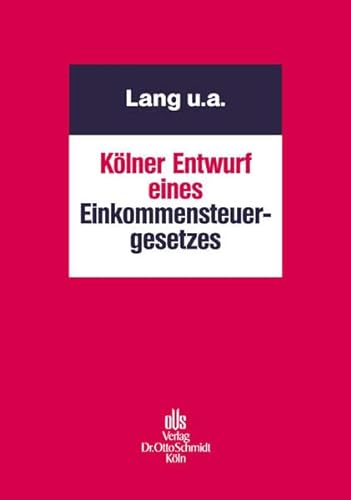 9783504230258: Lang: Klner Entwurf/Einkommenst.