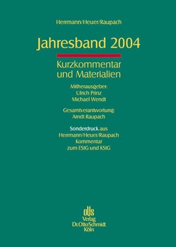 Jahresband 2004 - Herrmann, Carl, Gerhard Heuer Arndt Raupach u. a.