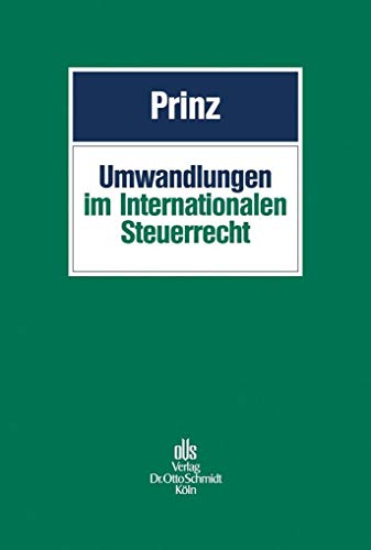 9783504260262: Umwandlungen im Internationalen Steuerrecht