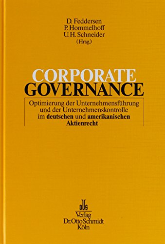 Imagen de archivo de Corporate Goverance. Optimierung der Unternehmensfhrung und der Unternehmenskontrolle im deutschen und amerikanischen Aktienrecht. a la venta por Antiquariat Eule