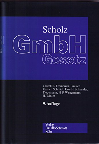 Stock image for Scholz Kommentar zum GmbH-Gesetz mit Anhang Konzernrecht. for sale by getbooks GmbH