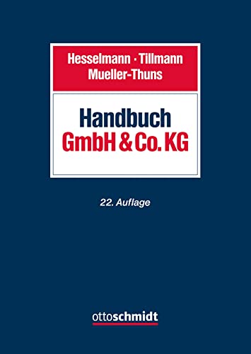 9783504325213: Handbuch GmbH & Co. KG: Gesellschaftsrecht - Steuerrecht