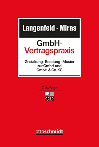 9783504326524: GmbH-Vertragspraxis: Gestaltung - Beratung - Muster zur GmbH und GmbH & Co. KG