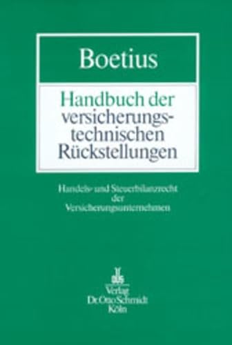9783504350048: Handbuch der versicherungstechnischen Rckstellungen: Handels- und Steuerbilanzrecht der Versicherungsunternehmen