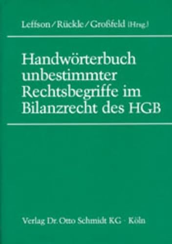 9783504351069: Handwrterbuch unbestimmter Rechtsbegriffe im Bilanzrecht des HGB.