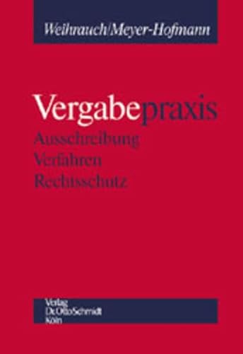 Beispielbild fr Vergabepraxis, Ausschreibung, Verfahren, Rechtsschutz zum Verkauf von medimops