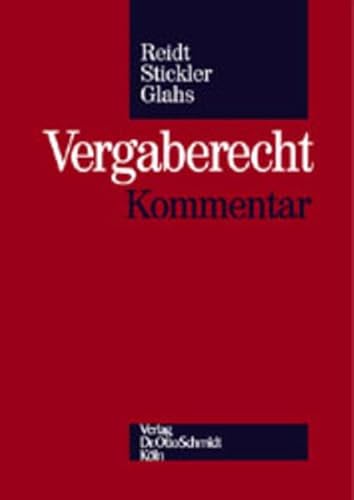 9783504400651: Vergaberecht: Kommentar [Hardcover] by Reidt, Olaf