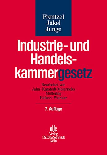 Stock image for Industrie- und Handelskammergesetz: Kommentar zum Kammerrecht des Bundes und der Lnder for sale by medimops