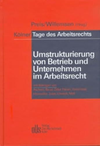 9783504420048: Umstrukturierung von Betrieb/Arbeitsrecht