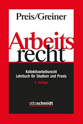 Stock image for Arbeitsrecht: Kollektivarbeitsrecht ? Lehrbuch fr Studium und Praxis for sale by medimops