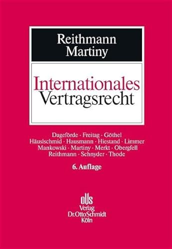 Stock image for Internationales Vertragsrecht : das internationale Privatrecht der Schuldvertrge. for sale by Kloof Booksellers & Scientia Verlag