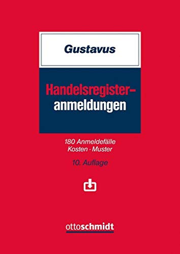 Stock image for Handelsregister-Anmeldungen: 180 Anmeldeflle ? Kosten ? Muster for sale by medimops