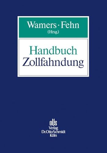 9783504460013: Handbuch Zollfahndung