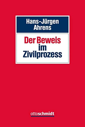 9783504471408: Der Beweis im Zivilprozess