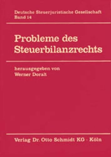9783504620141: Probleme des Steuerbilanzrechts (Veroffentlichungen der Deutschen Steuerjuristischen Gesellschaft e.V)