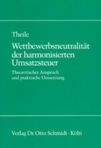 9783504622077: Wettbewerbsneutralitt der harmonisierten Umsatzsteuer