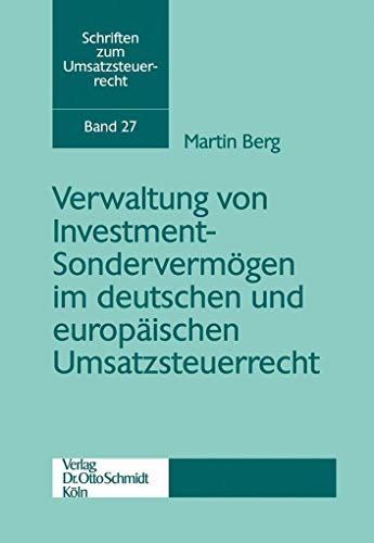 9783504622275: Berg, M: Verwaltung von Investment-Sondervermgen im deutsch
