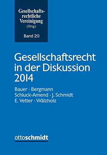 9783504627201: Gesellschaftsrecht in der Diskussion 2014