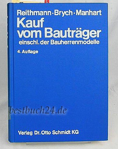Stock image for Kauf vom Bautrger einschlielich der Bauherrenmodelle. for sale by Worpsweder Antiquariat
