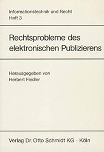 Stock image for Rechtsprobleme des elektronischen Publizierens for sale by Buchpark