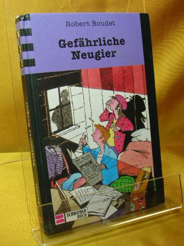 Imagen de archivo de Gefhrliche Neugier. Schneider-Buch fr Lesealter ab 10 Jahren. Hardcover a la venta por Deichkieker Bcherkiste