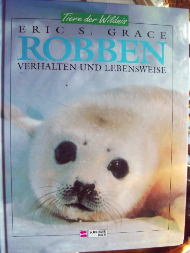 Beispielbild fr Tiere der Wildnis / Robben. Verhalten und Lebensweise zum Verkauf von rebuy recommerce GmbH