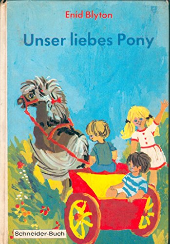 Beispielbild fr Unser liebes Pony zum Verkauf von Gerald Wollermann