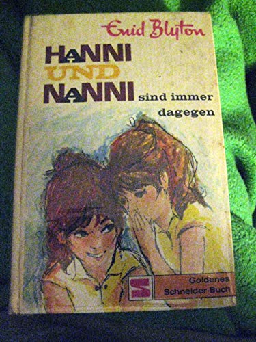 9783505036415: Hanni und Nanni sind immer dagegen, Bd 1